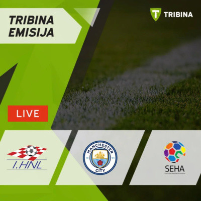 HNL (26. kolo), Manchester City i SEHA liga | Tribina emisija