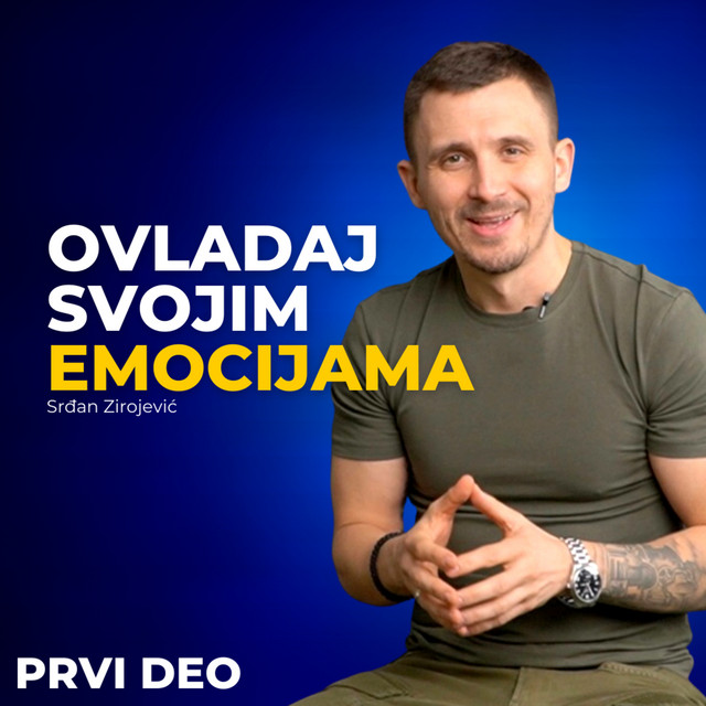 #034: Srđan Zirojević — Ovladaj svojim emocijama i pobedi stres | Ivan Kosogor Podcast