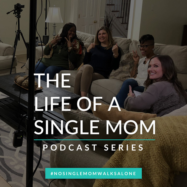 The Life of a Single Mom Podcast | Podcast on Spotify