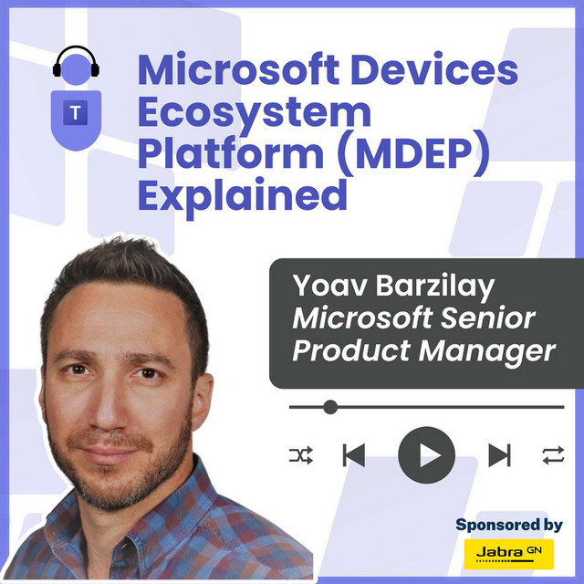Microsoft Devices Ecosystem Platform (MDEP) Explained - Microsoft Teams ...