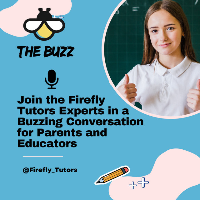 firefly-tutors-tv-presents-the-buzz-an-education-podcast-podcast-on