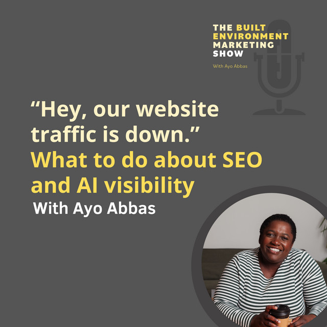 “Hey, our website traffic is down.” What to do about SEO and AI visibility