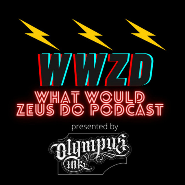What Would Zeus Do presented by Olympus Ink Podcast on