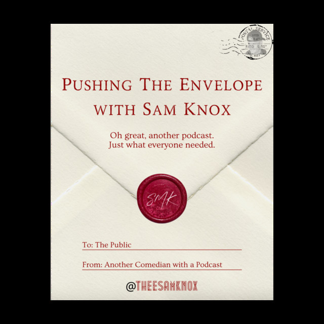 Pushing The Envelope with Sam Knox | Podcast on Spotify