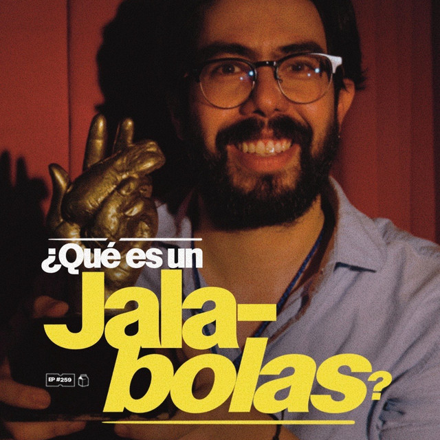 ¿Qué es un jalabolas? | 258 - El Cuartico | Podcast on Spotify