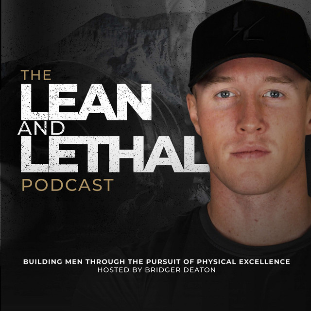 Lean and Lethal Podcast | Podcast on Spotify