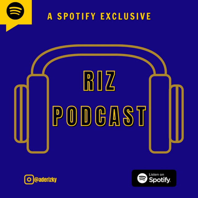RIZ Podcast by Ade Rizky | Podcast on Spotify