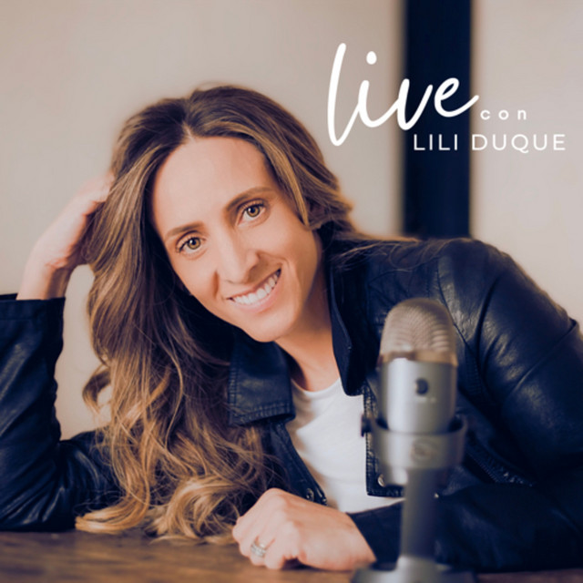 LIVE CON LILI DUQUE | Podcast on Spotify