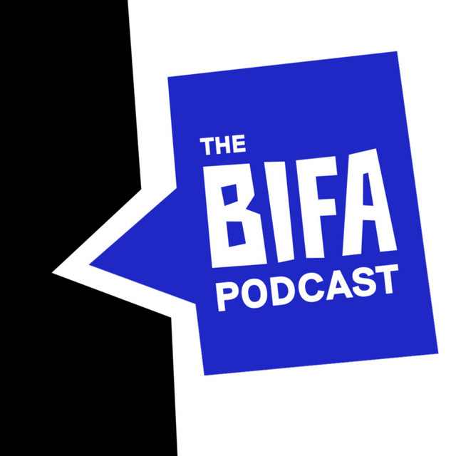 The BIFA Podcast | Podcast on Spotify