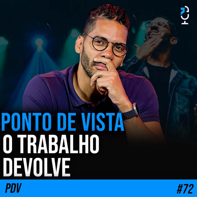 PONTO DE VISTA #72: O TRABALHO DEVOLVE - Jota Jota Podcast | Podcast on ...