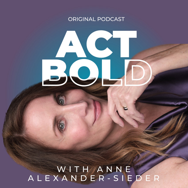 Act Bold - A Podcast for Actors | Podcast on Spotify