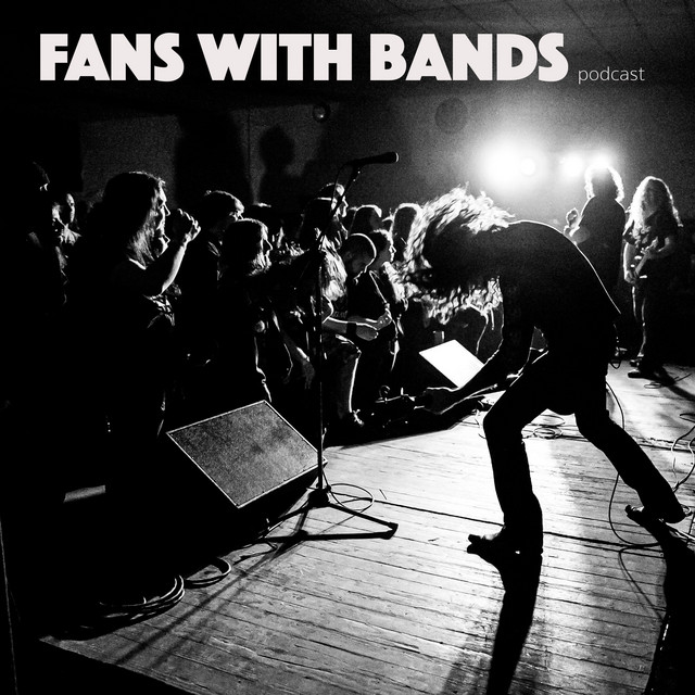 Fans With Bands | Podcast on Spotify