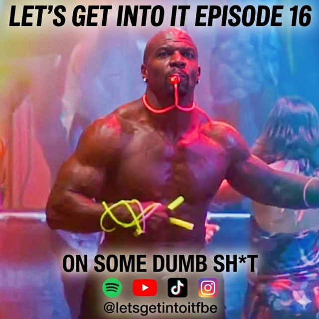 On Some Dumb Sh*t