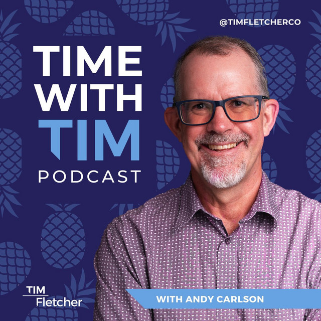 Time with Tim Fletcher | Podcast on Spotify