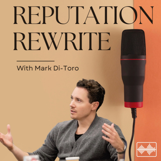 Reputation Rewrite: Less Spin, More Substance | Podcast on Spotify