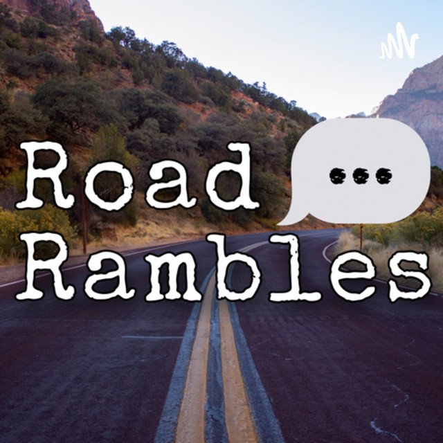 Road Rambles | Podcast on Spotify
