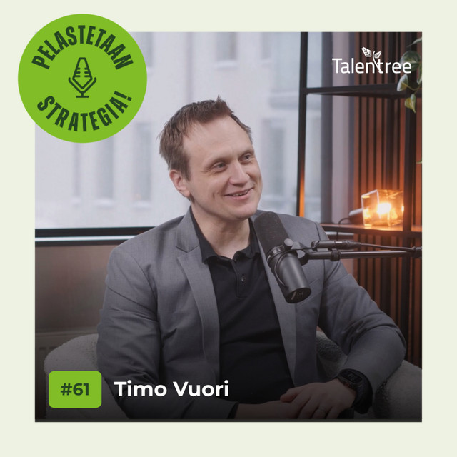 61. Timo Vuori, Onnistu strategian toimeenpanossa