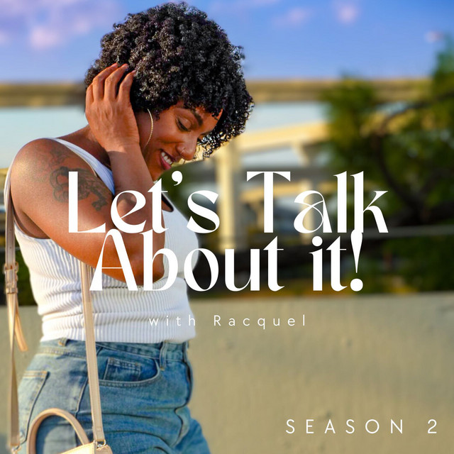 Lets Talk About It | Podcast on Spotify