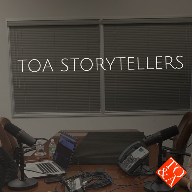 TOA Storytellers | Podcast on Spotify
