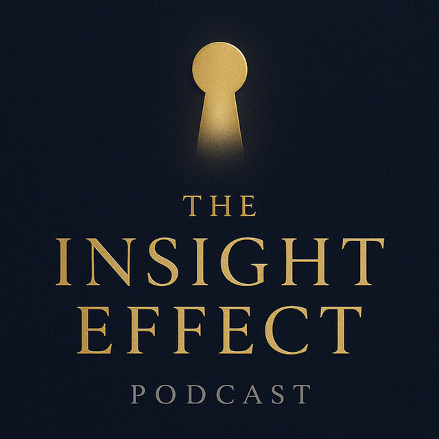 The insight Effect Podcast | Podcast on Spotify