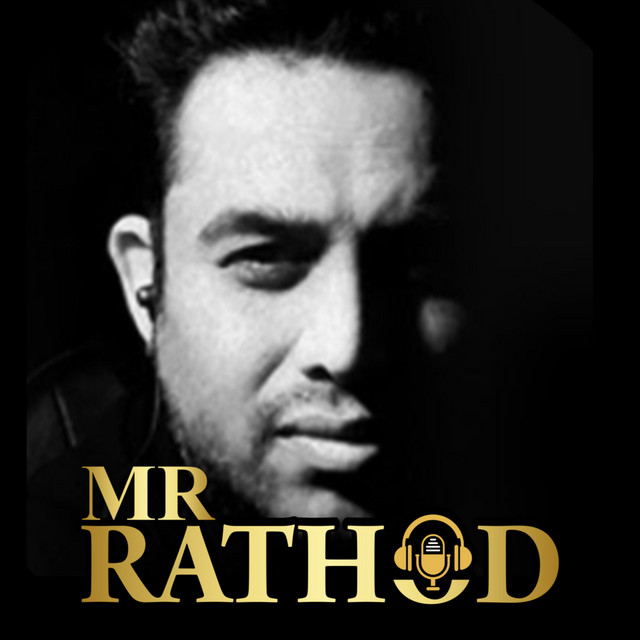 Mr.Rathod | Podcast on Spotify