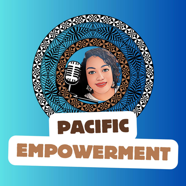 Pacific Empowerment | Podcast on Spotify