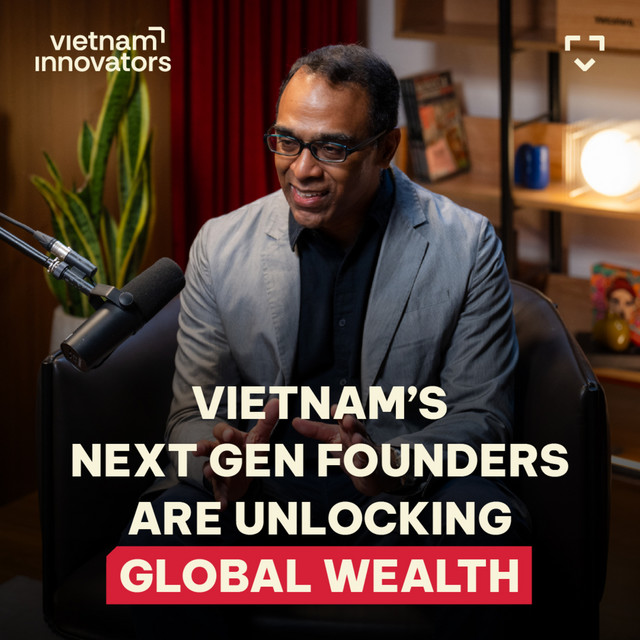 Vietnam’s Next Gen Founders Are Unlocking Global Wealth | Nagesh Devata from Payoneer | EP 407