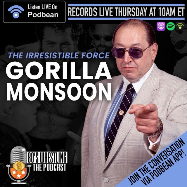 Gorilla Monsoon - 80's Wrestling The Podcast | Podcast on Spotify