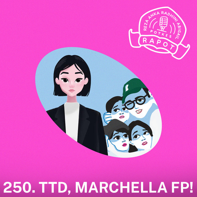 250. TTD, MARCHELLA FP! - Rapot | Podcast on Spotify