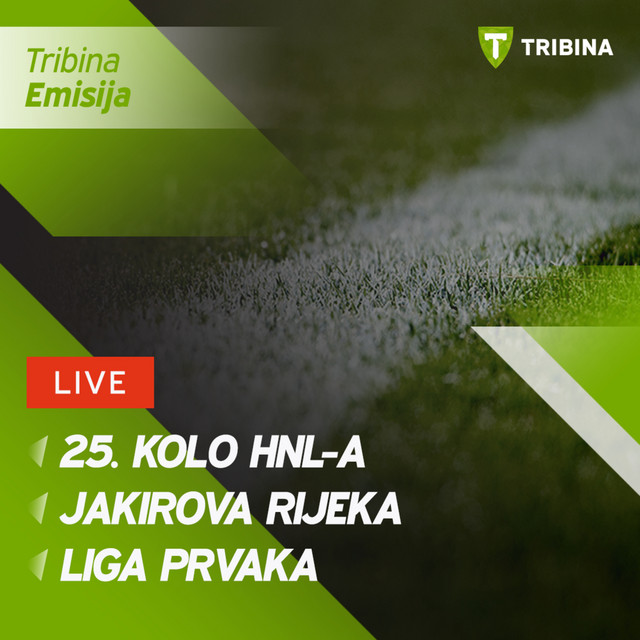 Jakirova Rijeka, 25. kolo HNL-a, Liga Prvaka