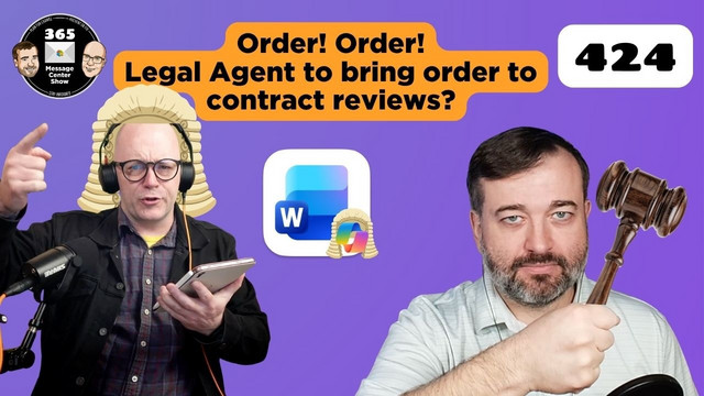 The 365 Message Center Show - What’s new? | Ep 424