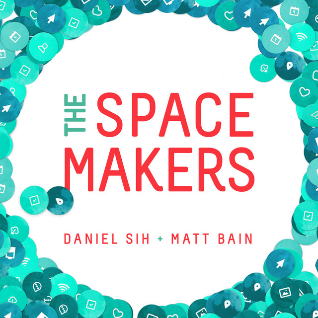 The Spacemakers | Podcast on Spotify
