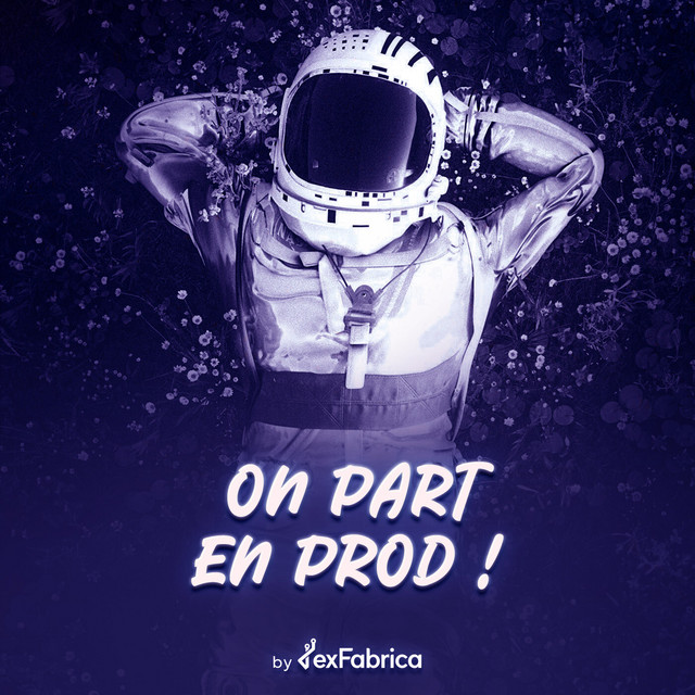 On part en prod | Podcast on Spotify
