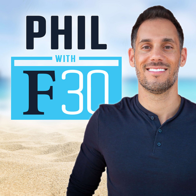 Phil with F30 | Podcast on Spotify