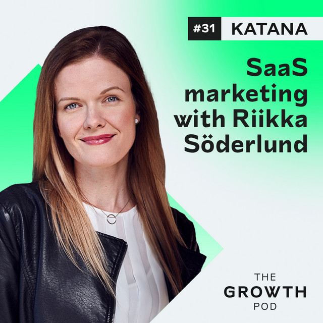 #31 SaaS marketing with Riikka Söderlund