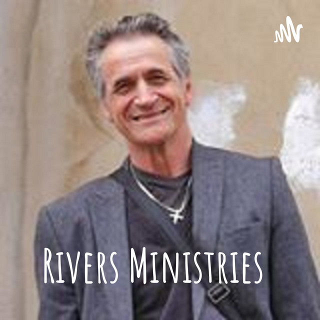 Rivers Ministries | Podcast on Spotify