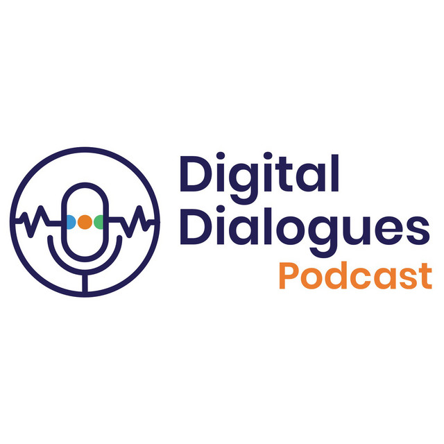 Digital Dialogues - Podcast | Podcast on Spotify