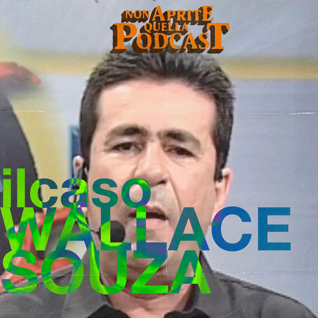 Il Caso Wallace Souza (Patreon Exclusive)