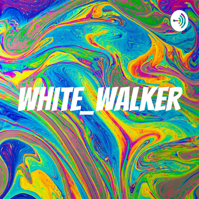 white-walker-podcast-on-spotify
