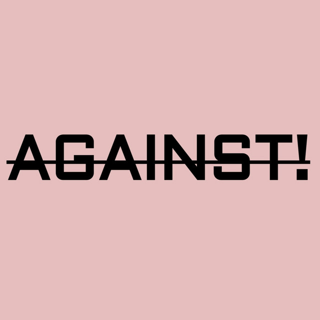 AGAINST! | Podcast on Spotify