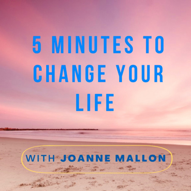 5 Minutes to Change Your Life | Podcast on Spotify
