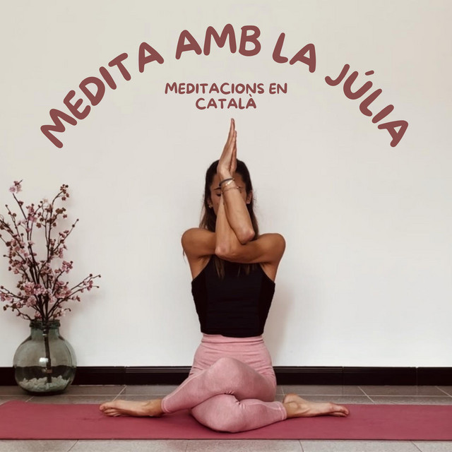 Medita amb la Júlia