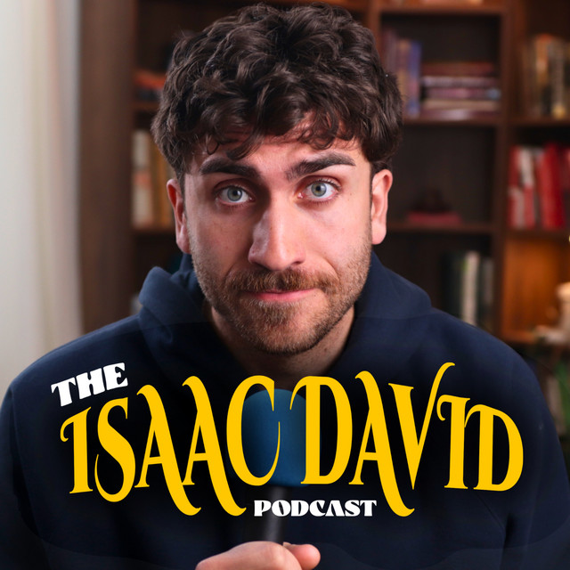 The Isaac David Podcast | Podcast on Spotify