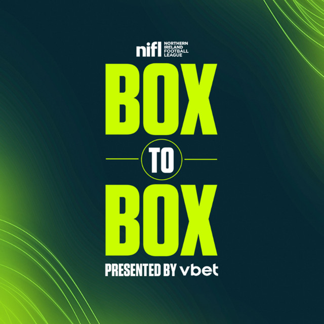 Box To Box podcast - NIFL | Podcast on Spotify