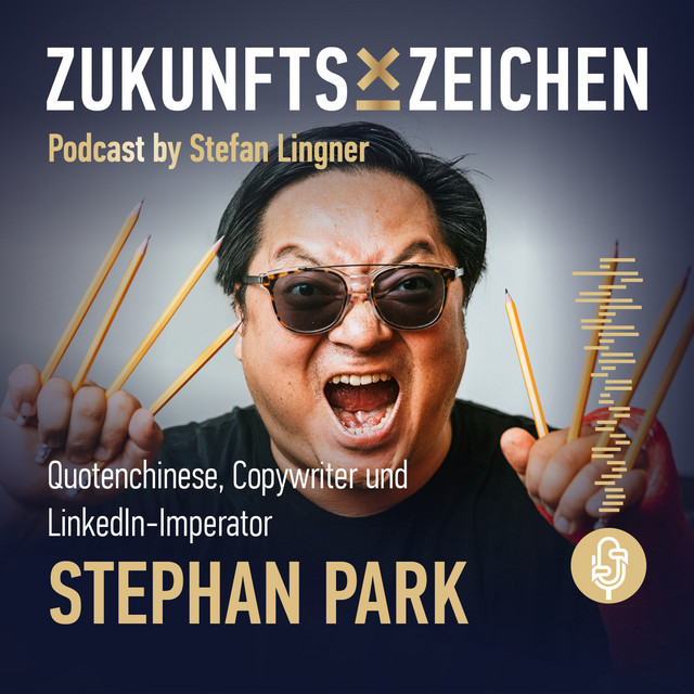 So positionierst du dich als starke (Personal) Brand! – Im Gespräch mit Stephan Park // ZZPODCAST #41