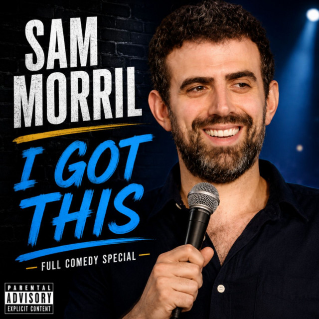 Sam Morril - I Got This Full Special (Stand-up Comedy)