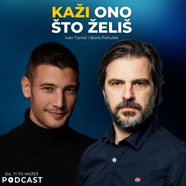 #037: Boris Pohulek i Ivan Tomić—Nauči kako da kažeš ono što želiš | Ivan Kosogor Podcast