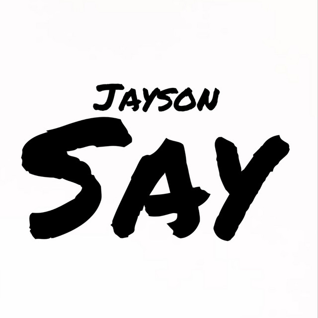 Jayson Say | Podcast on Spotify