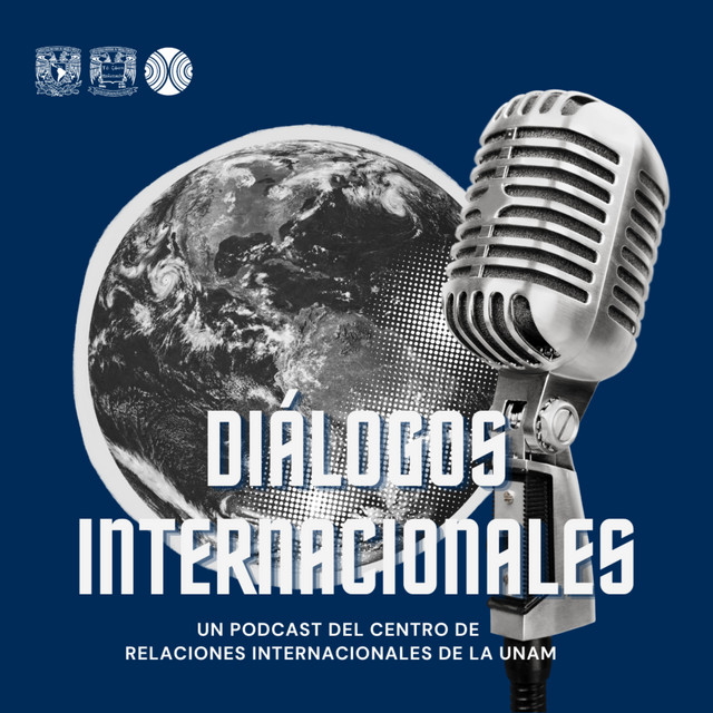 Diálogos Internacionales | Podcast on Spotify