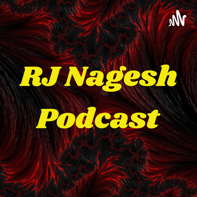 RJ Nagesh Podcast | Podcast on Spotify